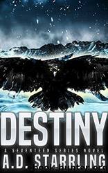 Destiny by A D Starrling