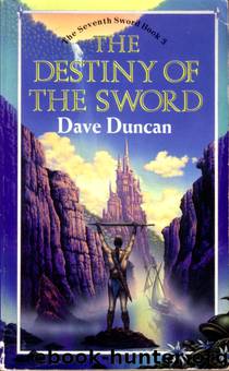 Destiny of the Sword by Dave Duncan