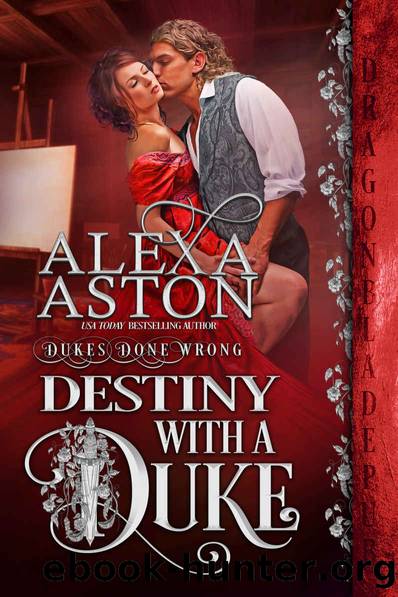 Destiny with a Duke by Aston Alexa