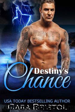 Destiny's Chance by Cara Bristol