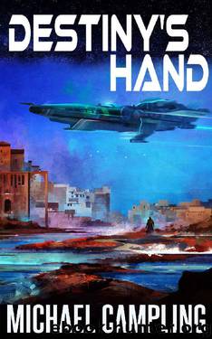Destiny's Hand by Michael Campling