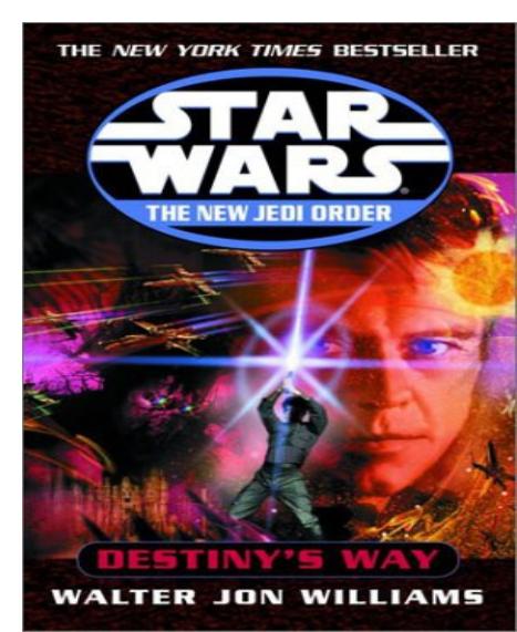 Destiny's Way by Walter Jon Williams
