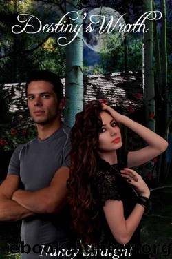 Destiny's Wrath (Destiny Series - Book 3) by Straight Nancy