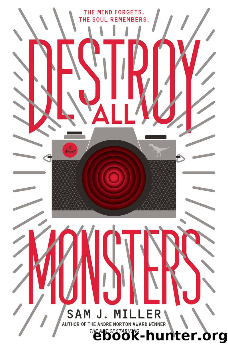 Destroy All Monsters by Sam J. Miller