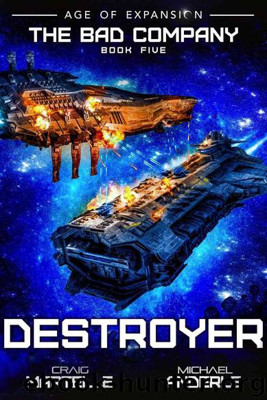 Destroyer: A Military Space Opera (The Bad Company Book 5) by Martelle Craig & Anderle Michael