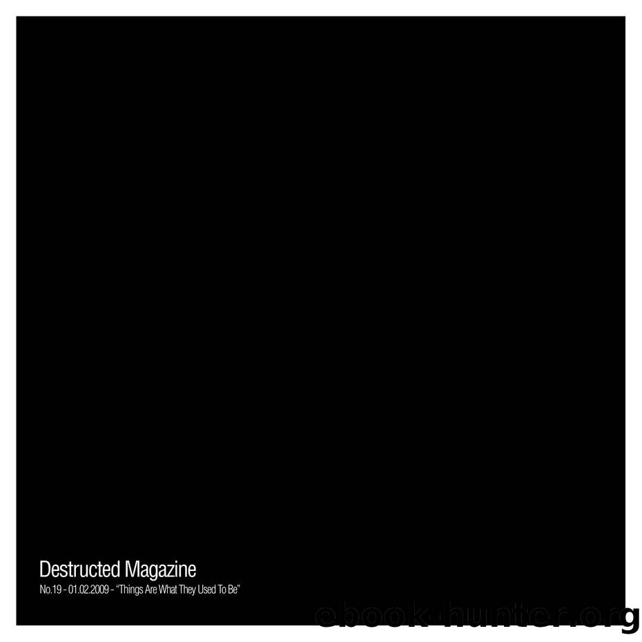 Destructed Art- and Designmag Issue 19 by Destructed Art- and Designmag