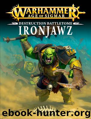 Destruction Battletome: Ironjawz by Games Workshop Ltd