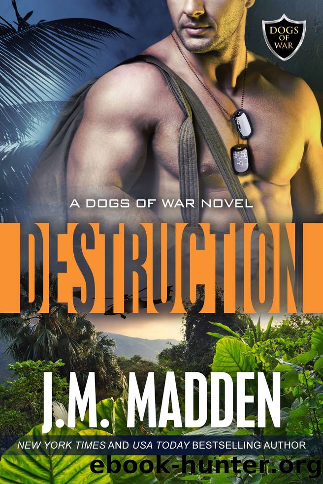 Destruction: by J. M. Madden