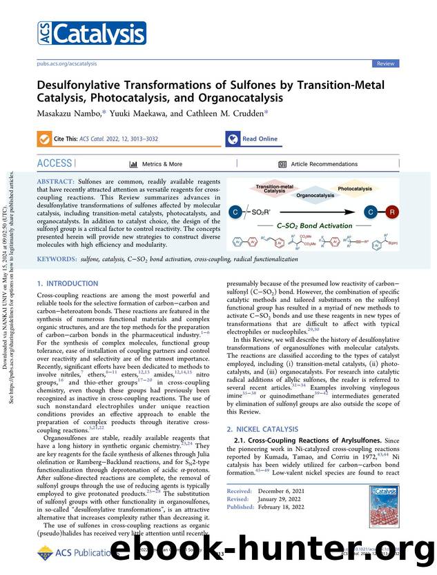 Desulfonylative Transformations of Sulfones by Transition-Metal Catalysis, Photocatalysis, and Organocatalysis by Masakazu Nambo Yuuki Maekawa & Cathleen M. Crudden