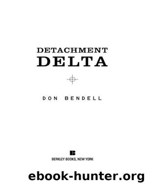 Detachment Delta by Don Bendell