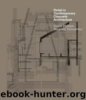 Detail in Contemporary Concrete Architecture by Phillips David; Yamashita Megumi; McLeod Virginia
