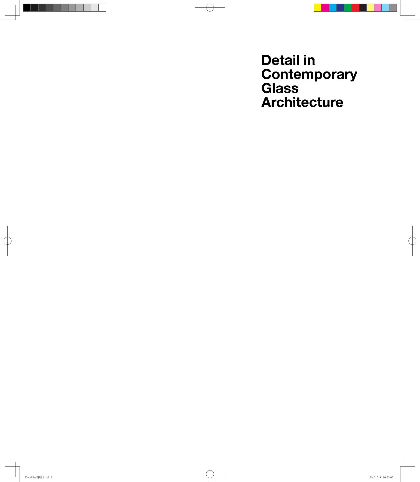 Detail in Contemporary Glass Architecture by Virginia McLeod