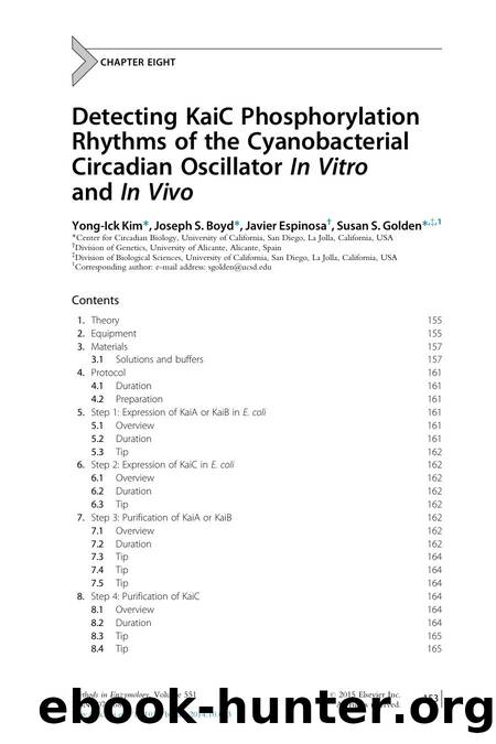 Detecting KaiC Phosphorylation Rhythms of the Cyanobacterial Circadian Oscillator In Vitro and In Vivo by Yong-Ick Kim & Joseph S. Boyd & Javier Espinosa & Susan S. Golden