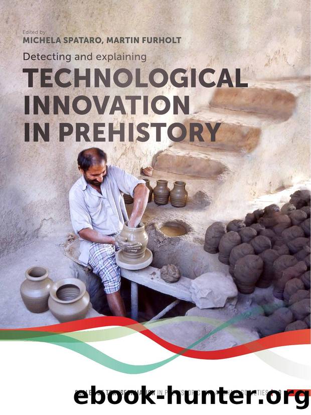 Detecting and Explaining Technological Innovation in Prehistory by Michela Spataro; Martin Furholt
