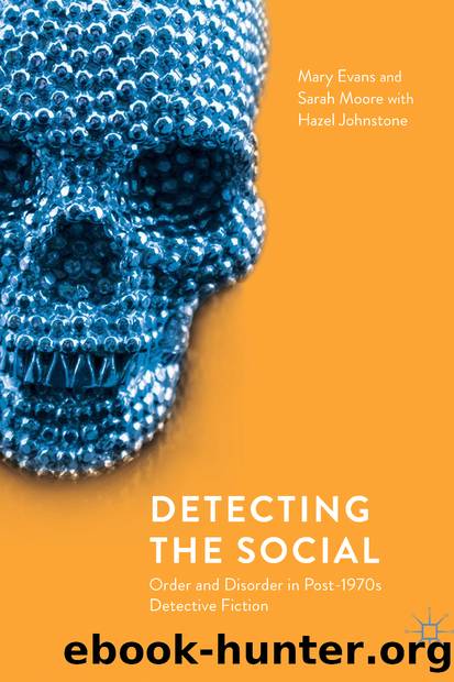 Detecting the Social by Mary Evans & Sarah Moore & Hazel Johnstone