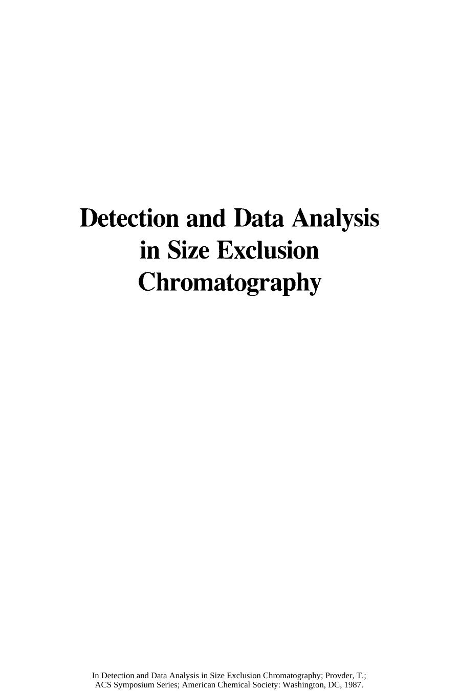 Detection and Data Analysis in Size Exclusion Chromatography by Theodore Provder (Eds.)