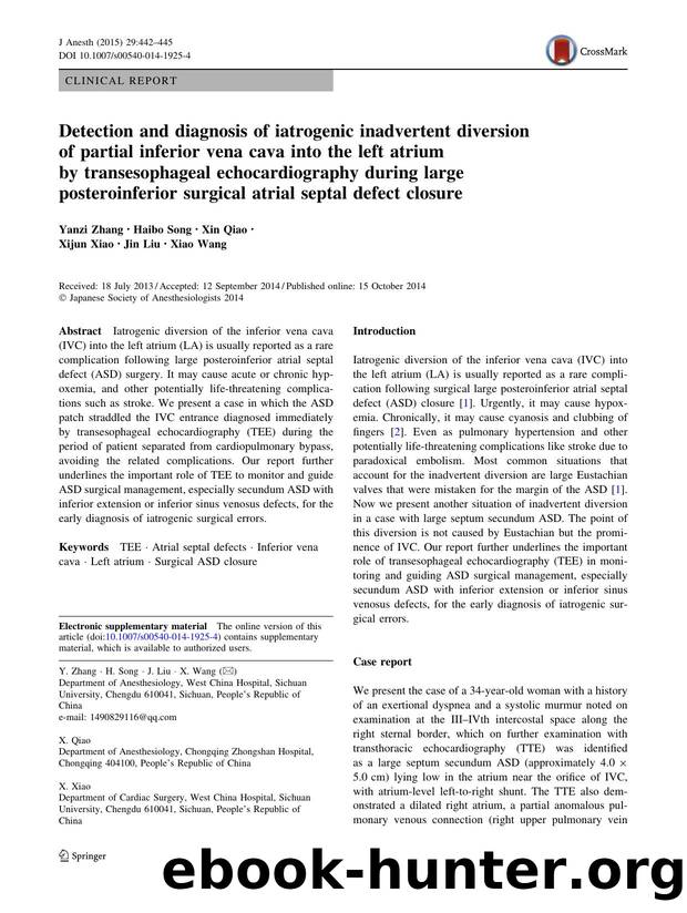 Detection and diagnosis of iatrogenic inadvertent diversion of partial inferior vena cava into the left atrium by transesophageal echocardiography during large posteroinferior surg by Yanzi Zhang & Haibo Song & Xin Qiao & Xijun Xiao & Jin Liu & Xiao Wang