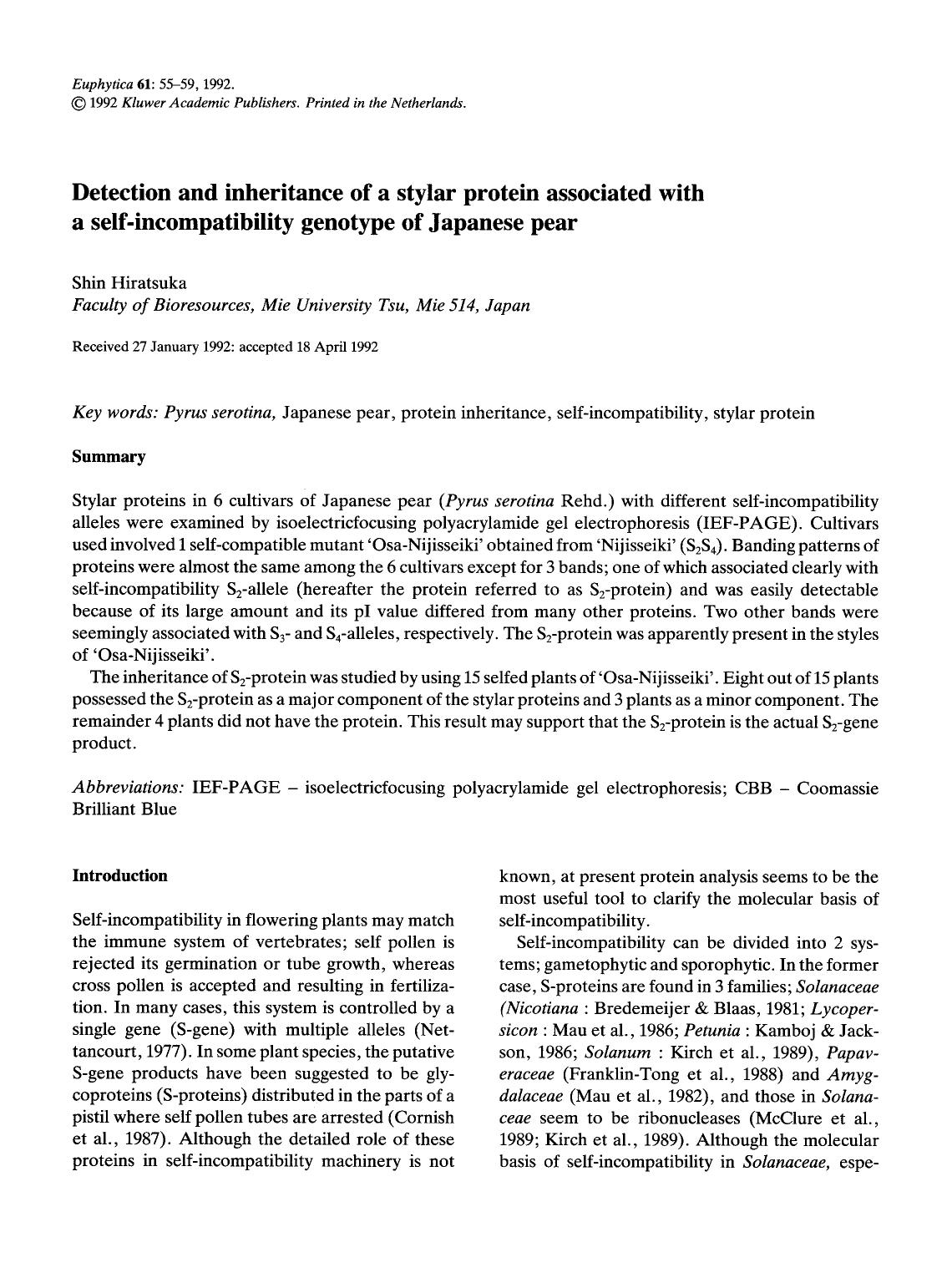 Detection and inheritance of a stylar protein associated with a self-incompatibility genotype of Japanese pear by Unknown