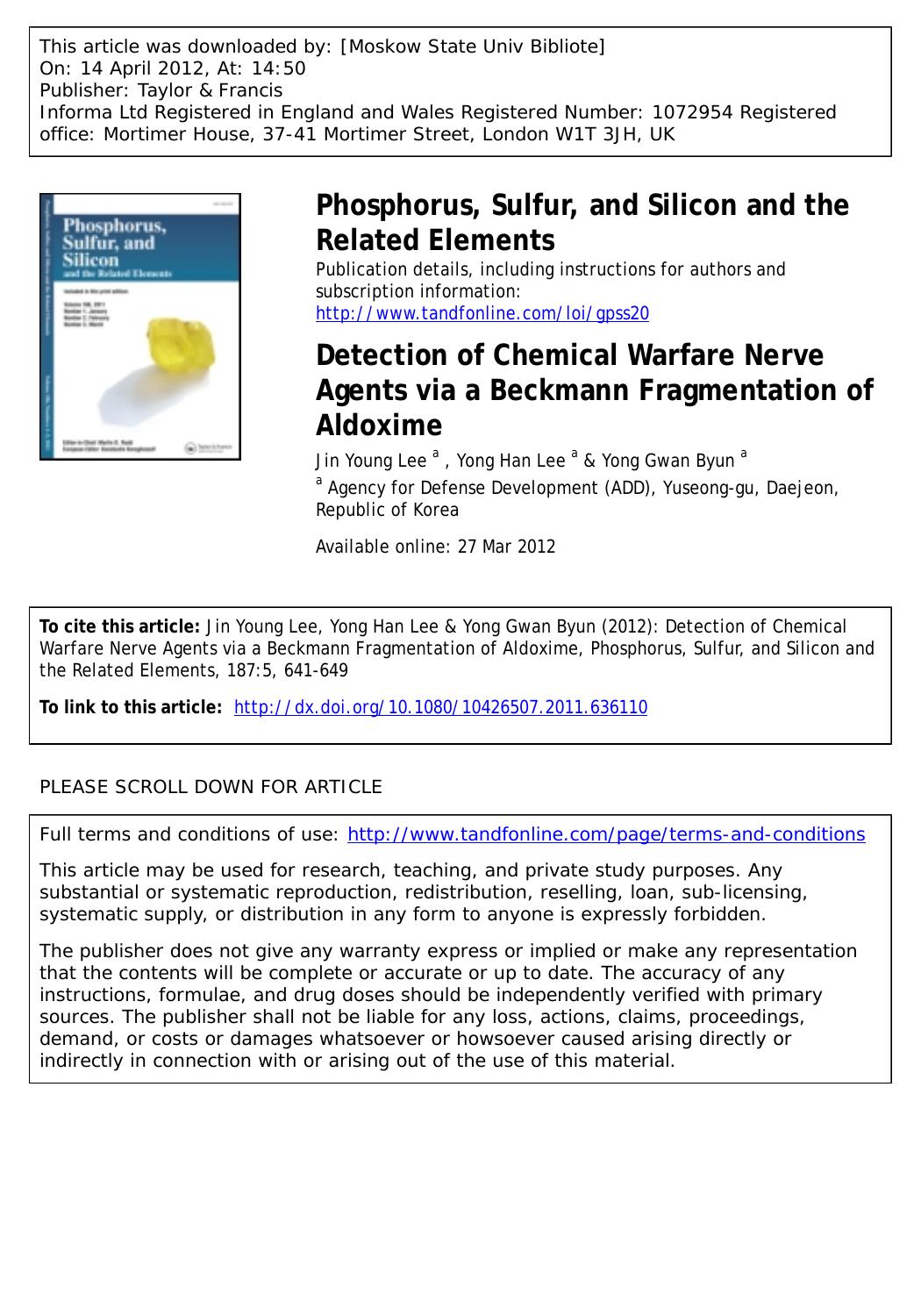 Detection of Chemical Warfare Nerve Agents via a Beckmann Fragmentation of Aldoxime by Jin Young Lee a marlintime@kaist.ac.kr Yong Han Lee a & Yong Gwan Byun a