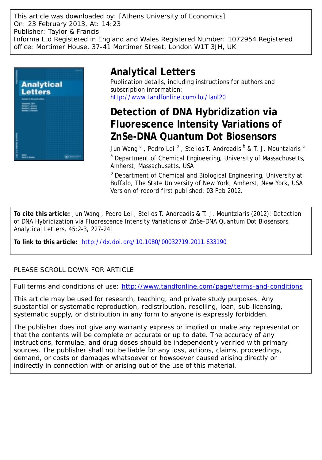 Detection of DNA Hybridization via Fluorescence Intensity Variations of ZnSe-DNA Quantum Dot Biosensors by Jun Wang Pedro Lei Stelios T. Andreadis & T. J. Mountziaris