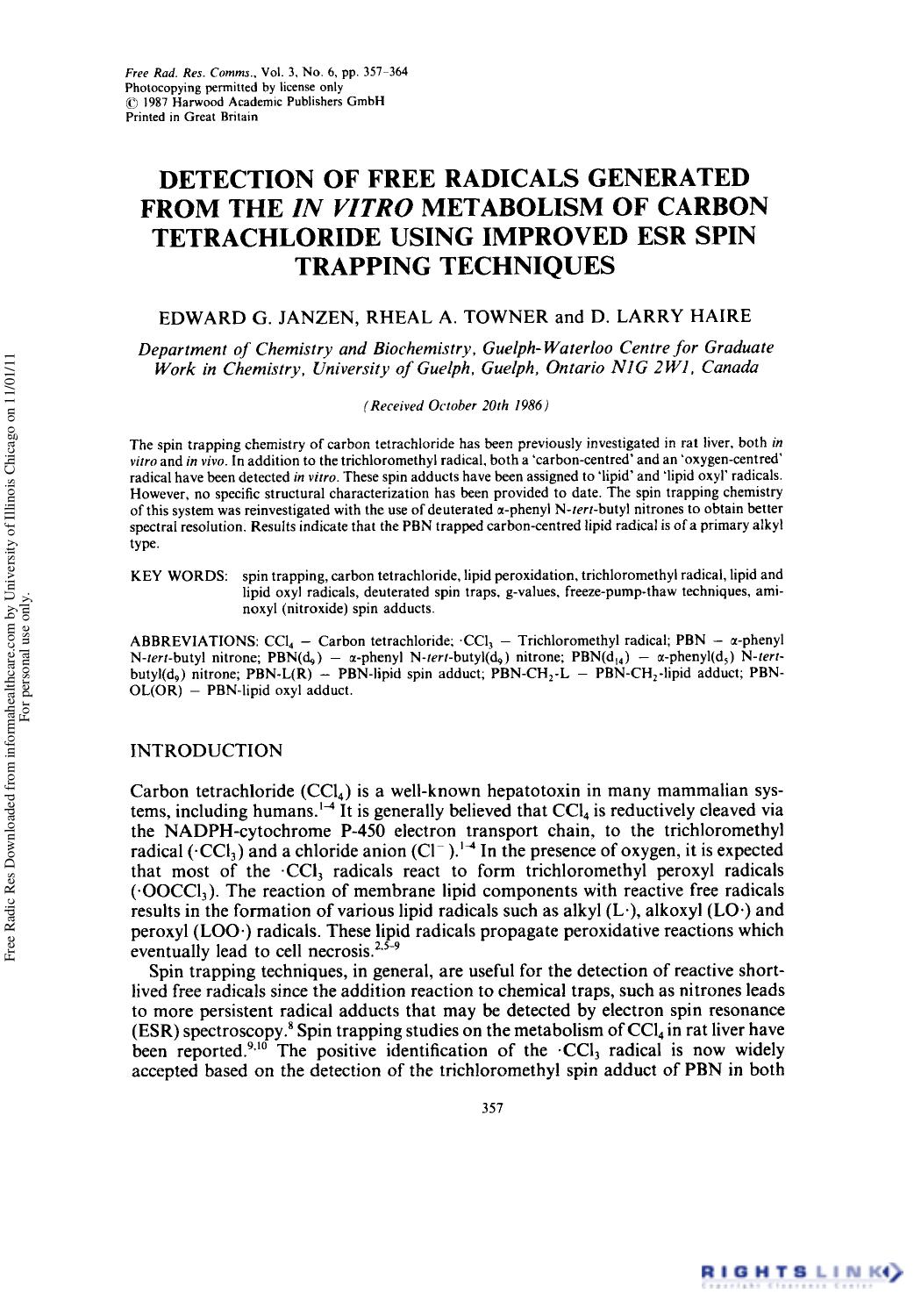 Detection of Free Radicals Generated from the in vitro Metabolism of Carbon Tetrachloride Using Improved ESR Spin Trapping Techniques by Edward G. Janzen1 Rheal A. Towner1 & D. Larry Haire1