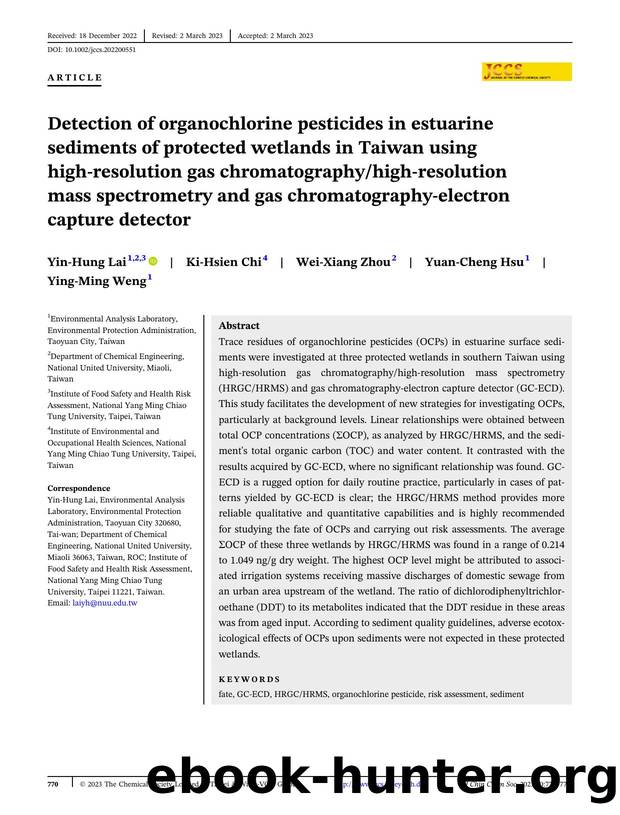 Detection of Organochlorine Pesticides in Estuarine Sediments of Protected Wetlands in Taiwan using HRGCHRMS and GCâECD by Unknown