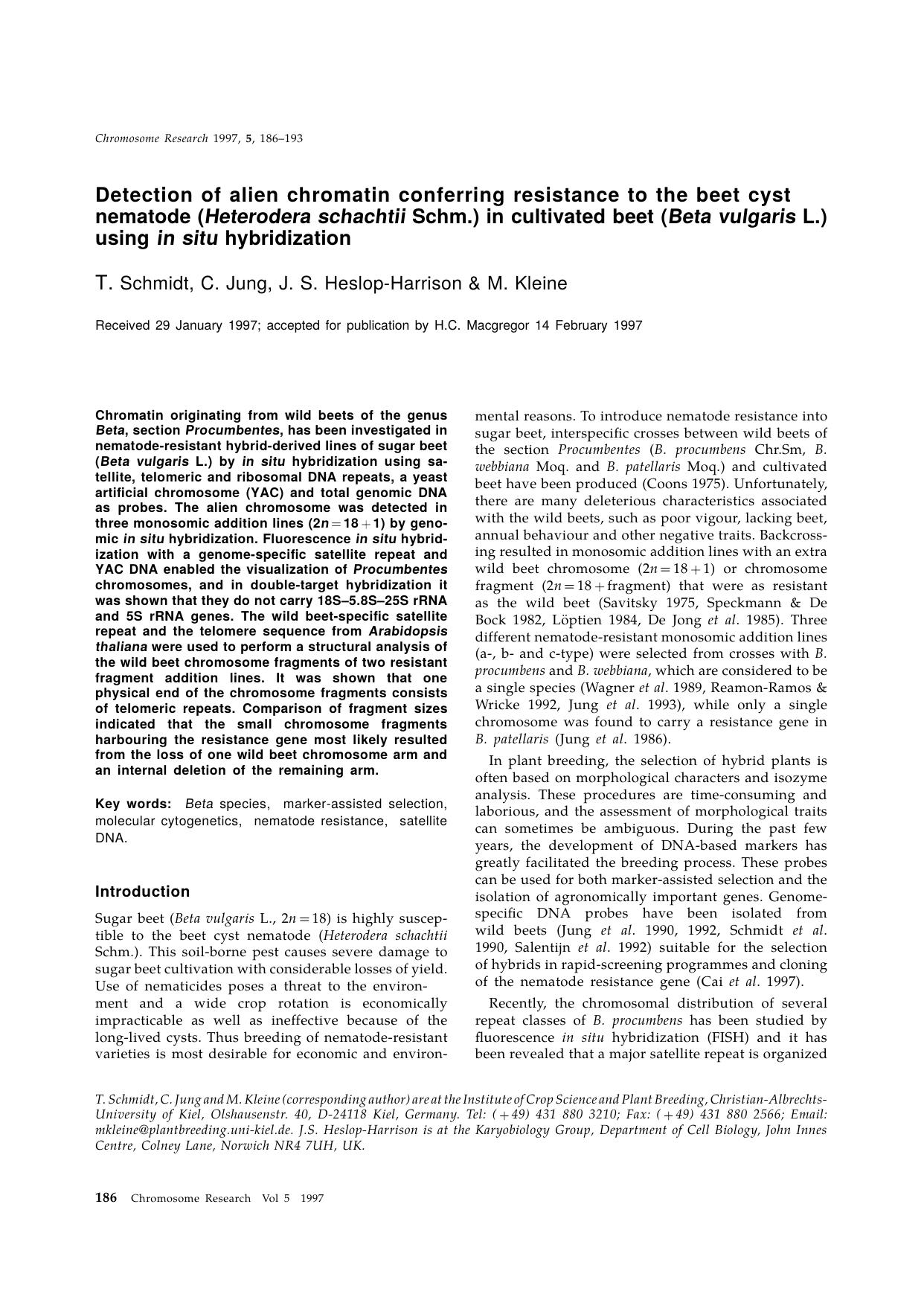 Detection of alien chromatin conferring resistance to the beet cyst nematode (Heterodera schachtii Schm.) in cultivated beet (Beta vulgaris L.) using in situ hybridization by Unknown