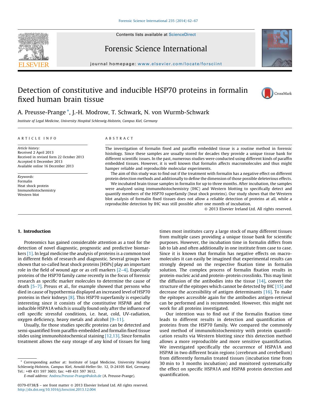 Detection of constitutive and inducible HSP70 proteins in formalin fixed human brain tissue by A. Preusse-Prange & J.-H. Modrow & T. Schwark & N. von Wurmb-Schwark