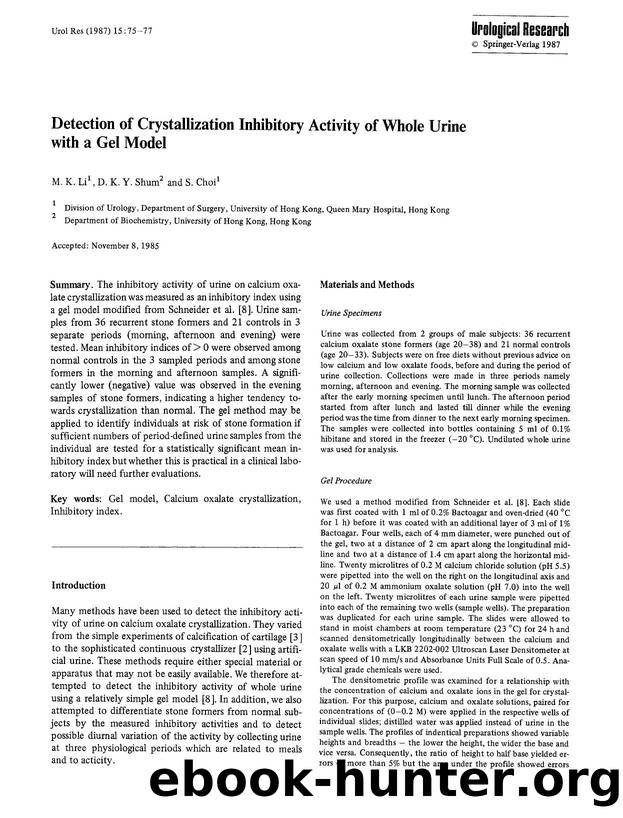 Detection of crystallization inhibitory activity of whole urine with a gel model by Unknown