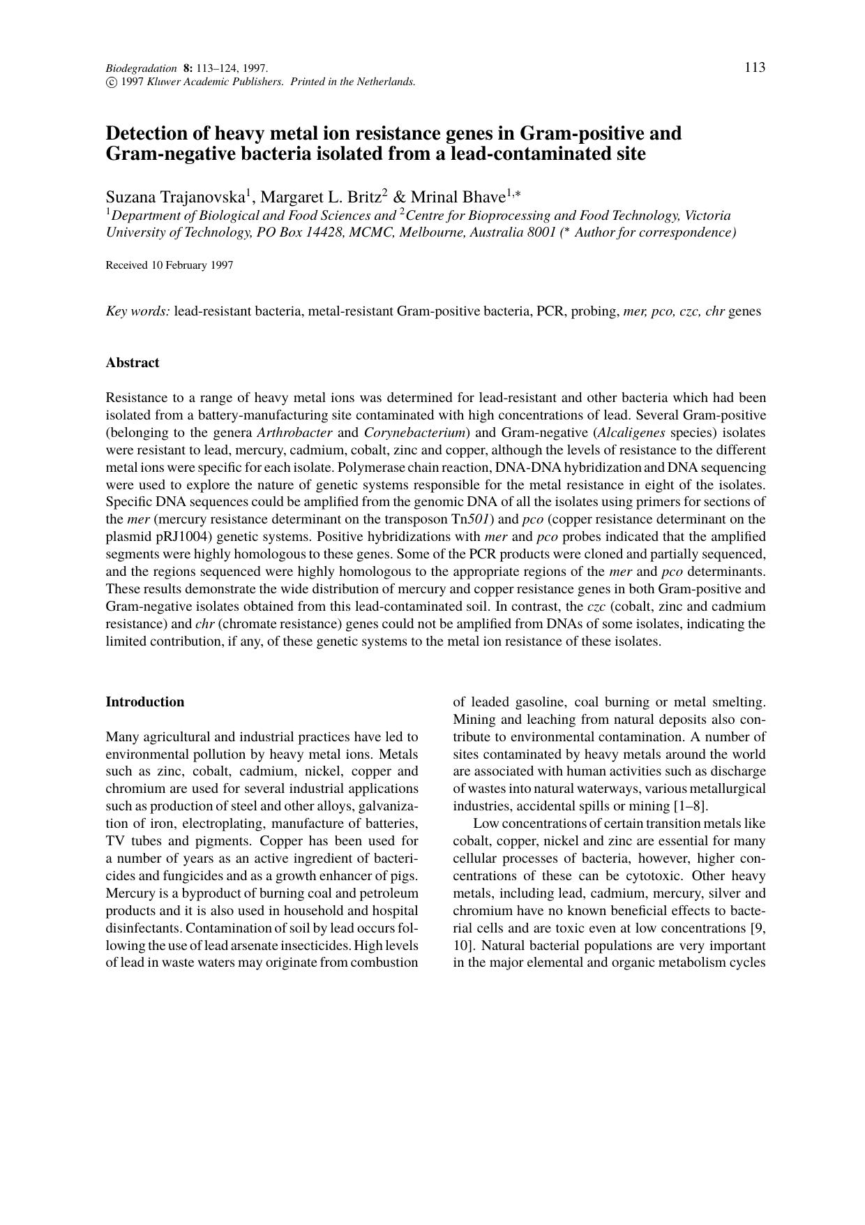 Detection of heavy metal ion resistance genes in Gram-positive and Gram-negative bacteria isolated from a lead-contaminated site by Unknown