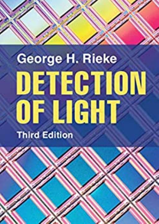 Detection of light : from the ultraviolet to the submillimeter by George H. Rieke