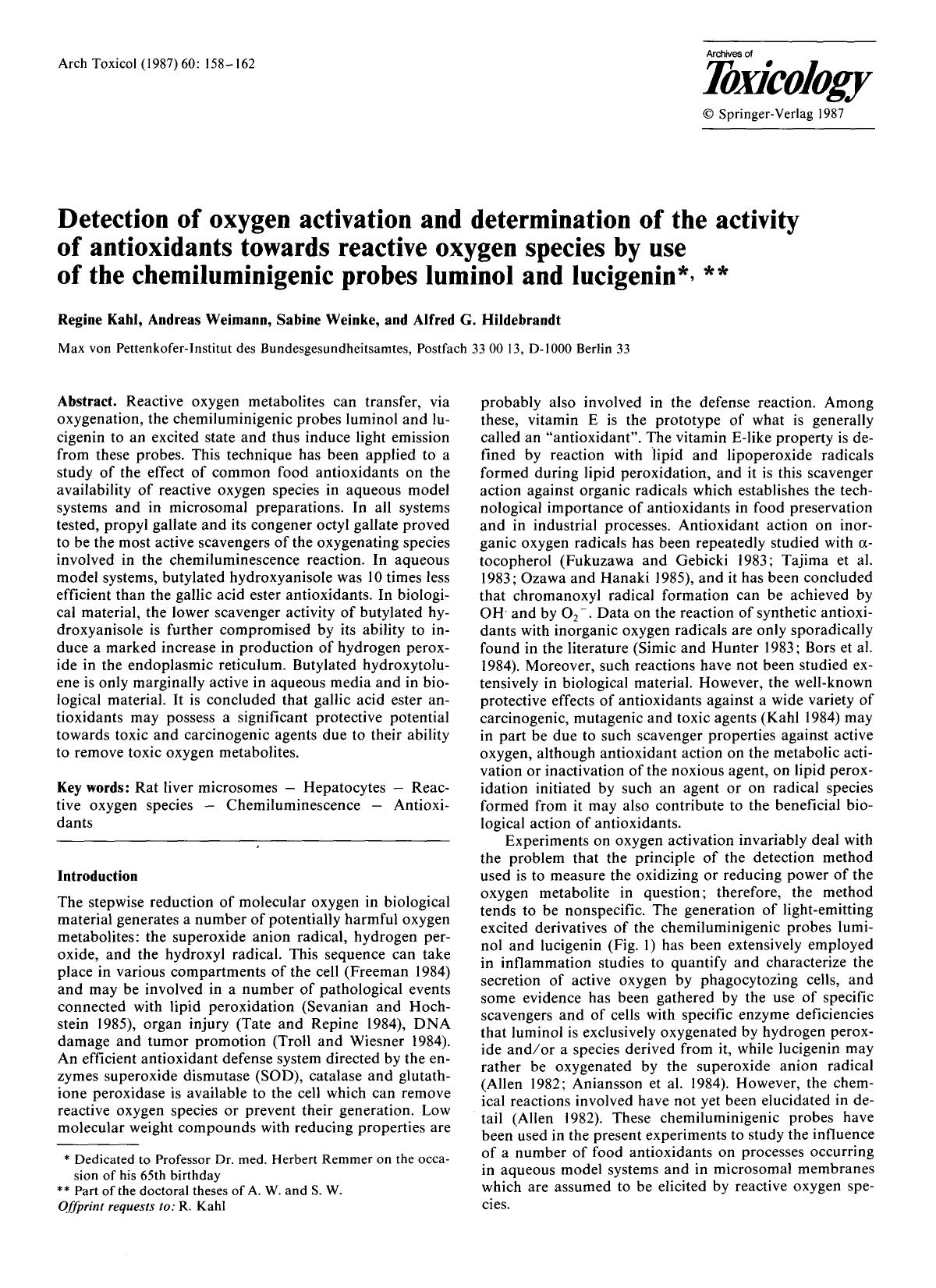 Detection of oxygen activation and determination of the activity of antioxidants towards reactive oxygen species by use of the chemiluminigenic probes luminol and lucigenin by Unknown