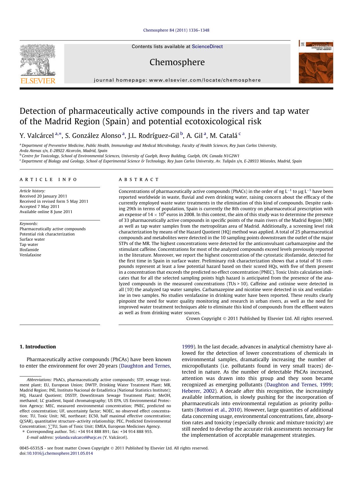 Detection of pharmaceutically active compounds in the rivers and tap water of the Madrid Region (Spain) and potential ecotoxicological risk by Y. ValcÃ¡rcel & S. González Alonso & J.L. Rodríguez-Gil & A. Gil & M. Catalá