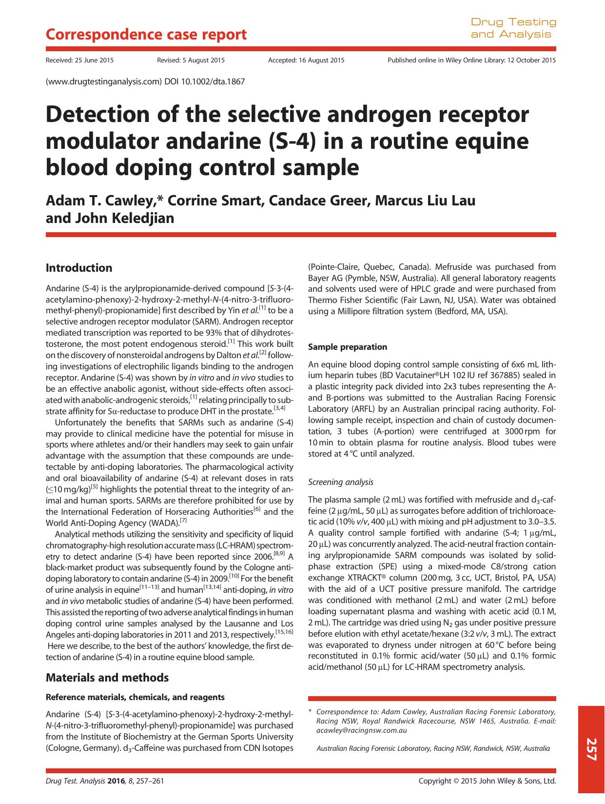 Detection of the selective androgen receptor modulator andarine (S-4) in a routine equine blood doping control sample by Adam T. Cawley Corrine Smart Candace Greer Marcus Liu Lau John Keledjian