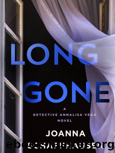 Detective Annalisa Vega 02-Long Gone by Schaffhausen Joanna