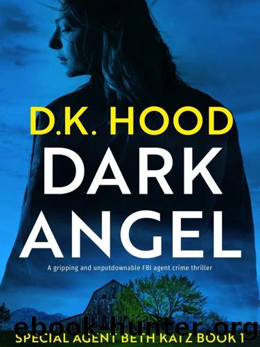 Detective Beth Katz 01-Dark Angel by Hood D K
