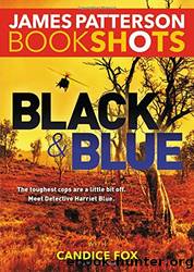Detective Blue: Un thriller con Harriet Blue by James Patterson & Candice Fox
