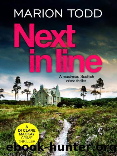 Detective Clare Mackay 05-Next in Line by Todd Marion
