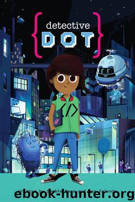 Detective Dot by Sophie Deen