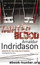 Detective Erlendur 03 - Tainted Blood [MÃ½rin] by Arnaldur Indriðason