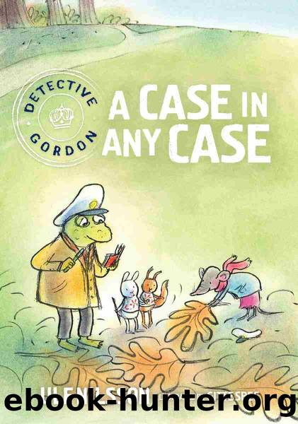Detective Gordon: A Case in Any Case by Ulf Nilsson