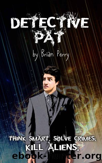 Detective Pat by Brian C. Perry