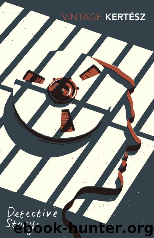 Detective Story by Imre Kertesz