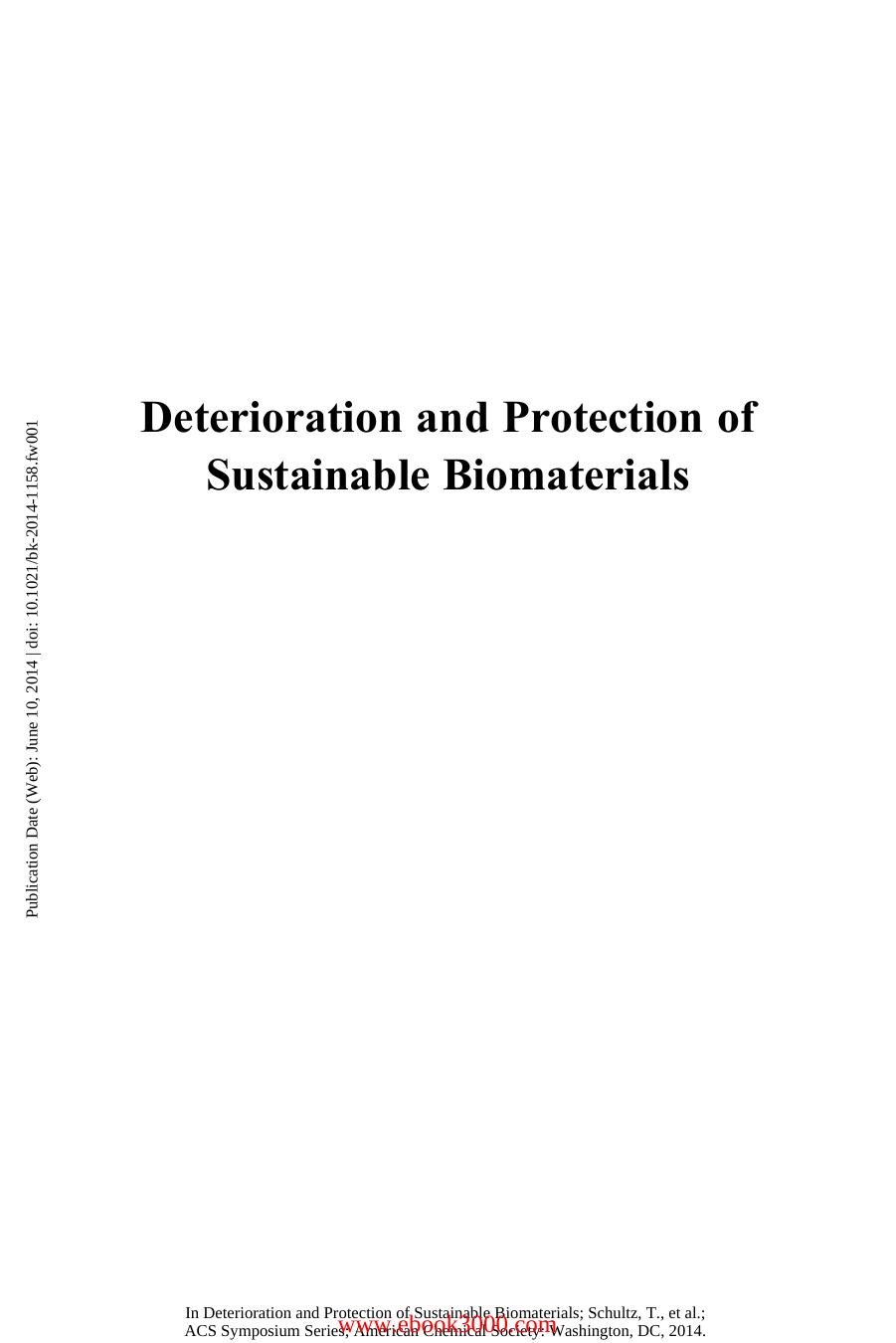 Deterioration and Protection of Sustainable Biomaterials by Unknow