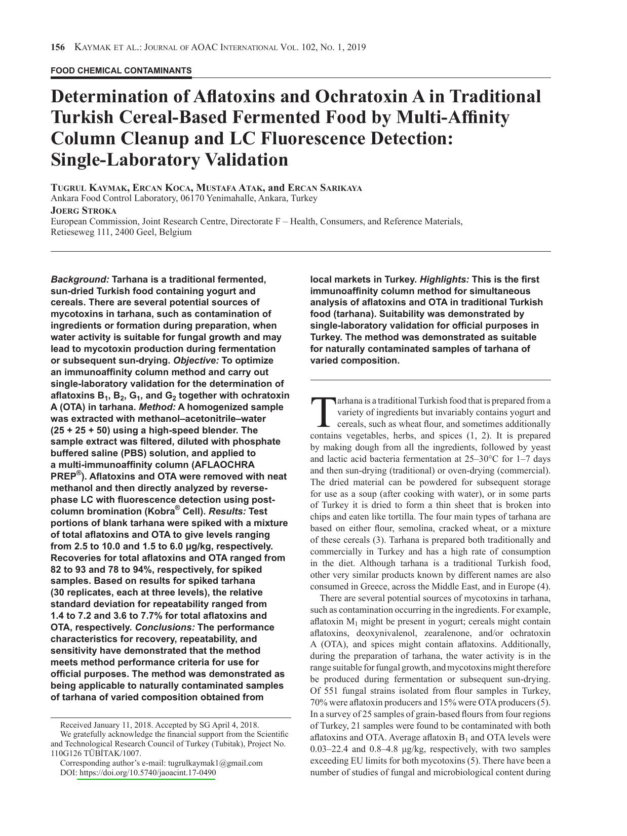 Determination of Aflatoxins and Ochratoxin A in Traditional Turkish Cereal-Based Fermented Food by Multi-Affinity Column Cleanup and LC Fluorescence Detection: Single-Laboratory Validation by Tugrul Kaymak ; Ercan Koca ; Mustafa Atak ; Ercan Sarikaya ; Joerg Stroka