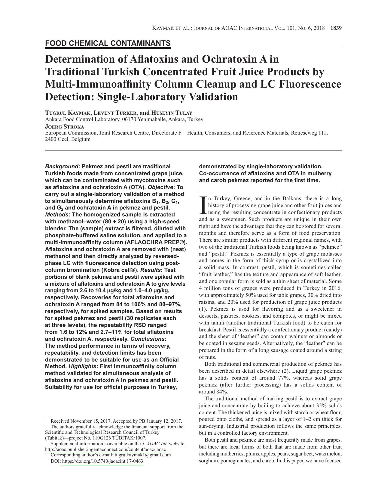 Determination of Aflatoxins and Ochratoxin A in Traditional Turkish Concentrated Fruit Juice Products by Multi-Immunoaffinity Column Cleanup and LC Fluorescence Detection: Single-Laboratory Validation by Tugrul Kaymak ; Levent T & uuml;rker ; H & uuml;seyin Tulay ; Joerg Stroka