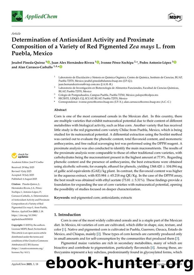 Determination of Antioxidant Activity and Proximate Composition of a Variety of Red Pigmented Zea mays L. from Puebla, Mexico by unknow