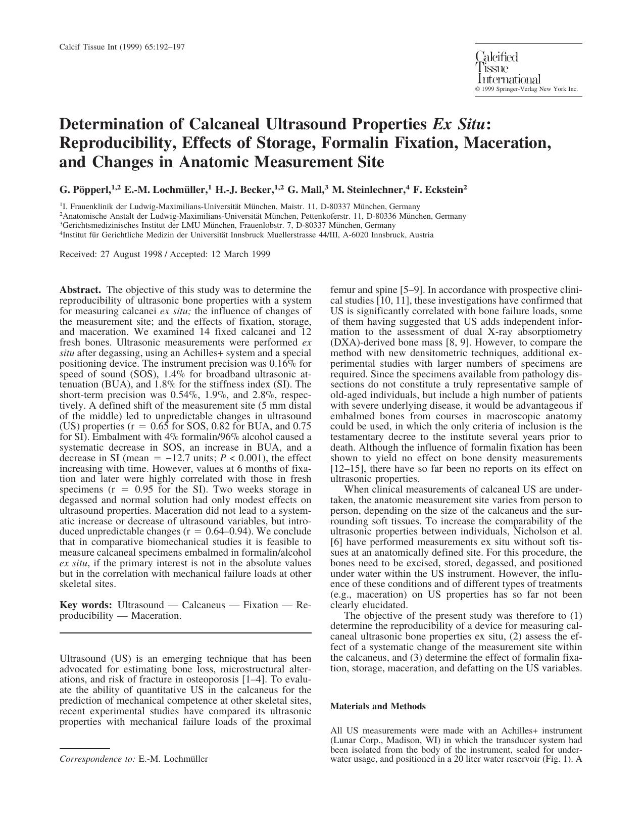 Determination of Calcaneal Ultrasound Properties Ex Situ: Reproducibility, Effects of Storage, Formalin Fixation, Maceration, and Changes in Anatomic Measurement Site by Popperl G. et al