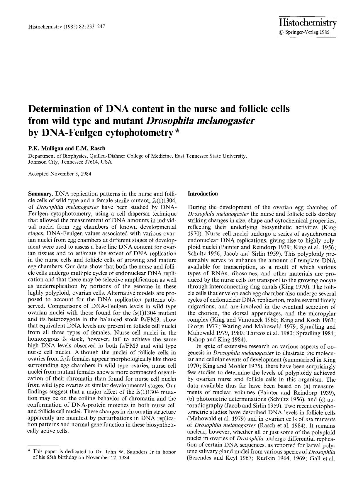 Determination of DNA content in the nurse and follicle cells from wild type and mutant <Emphasis Type="Italic">Drosophila melanogaster<Emphasis> by DNA-Feulgen cytophotometry by Unknown