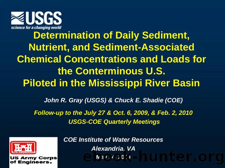 Determination of Daily Sediment, Nutrient and Sediment-Associated Chemical Concentrations and Loads for the Conterminous US Piloted in the Mississippi River Basin by U.S. Army Corps of Engineers